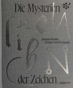 Die Mysterien der Zeichen (Johannes Reuchlin, Schmuck, Schrift & Sprache) (German Edition) by Matthias Dall'Asta, Cornelie Holzach, 9783897906709