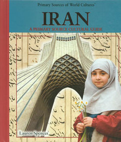 Iran (A Primary Source Cultural Guide) by Lauren Spencer, 9780823940004