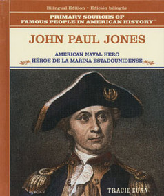 John Paul Jones (American Naval Hero / Héroe de la marina estadounidense) by Tracie Egan, 9780823941612