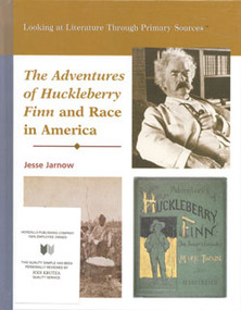 The Adventures of Huckleberry Finn and Race in America by Jesse Jarnow, 9780823945030