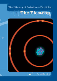 The Electron by Fred Bortz, 9780823945283