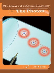 The Photon by Fred Bortz, 9780823945313