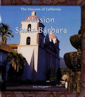 Mission Santa Bárbara by Amy Margaret, 9780823958801