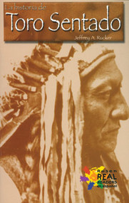 La historia de Toro Sentado (The Story of Sitting Bull) by Anastasia Suen, Jeffrey A. Rucker, 9780823965168