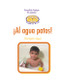 ¡Al agua patos! (Taking My Bath) by Elizabeth Vogel, 9780823966165