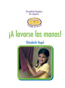¡A lavarse las manos! (Washing My Hands) by Elizabeth Vogel, 9780823966189