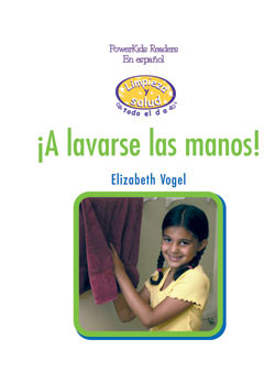 ¡A lavarse las manos! (Washing My Hands) by Elizabeth Vogel, 9780823966189