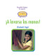 ¡A lavarse las manos! (Washing My Hands) by Elizabeth Vogel, 9780823966189