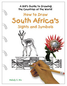 How to Draw South Africa's Sights and Symbols by Melody S. Mis, 9780823966653