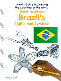 How to Draw Brazil's Sights and Symbols by Melody S. Mis, 9780823966677