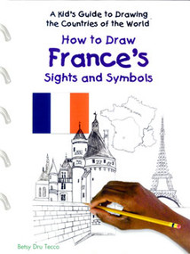 How to Draw France's Sights and Symbols by Betsy Dru Tecco, 9780823966837