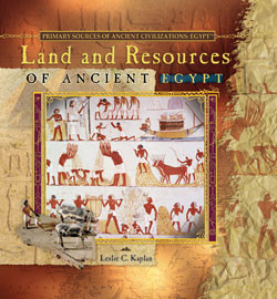 Land and Resources of Ancient Egypt by Leslie C. Kaplan, 9780823967810