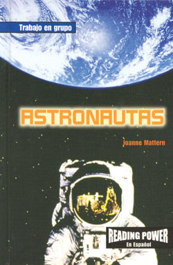 Astronautas (Astronauts) by Joanne Mattern, 9780823968428