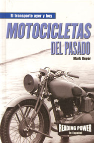 Motocicletas del pasado (Motorcycles of the Past) by Mark Beyer, 9780823968541