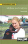 Médicos sin Fronteras (Doctors Without Borders) by Anastasia Suen, 9780823968602