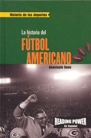La historia del fútbol americano (The Story of Football) by Anastasia Suen, 9780823968695