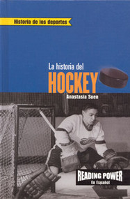 La historia del hockey (The Story of Hockey) by Anastasia Suen, 9780823968701