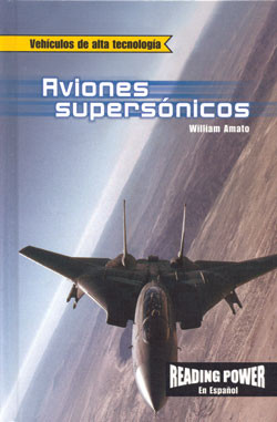 Aviones supersónicos (Supersonic Jets) by Anastasia Suen, 9780823968800