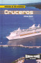 Cruceros (Cruise Ships) by William Amato, 9780823968848