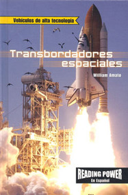 Transbordadores espaciales (The Space Shuttle) by William Amato, 9780823968855