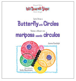 Let's Draw a Butterfly with Circles / Vamos a dibujar una mariposa usando círculos by Joanne Randolph, 9781404275003