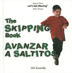 The Skipping Book / Avanzar a saltitos by Orli Zuravicky, 9781404275157