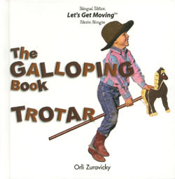 The Galloping Book / Trotar by Orli Zuravicky, 9781404275171