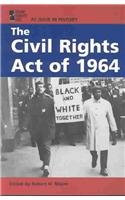 The Civil Rights Act of 1964 by Robert H. Mayer, 9780737723052