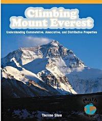 Climbing Mount Everest (Understanding Commutative, Associative, and Distributive Properties) by Therese M. Shea, 9781404229396