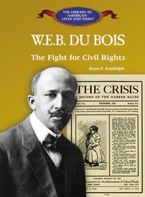 W. E. B. DuBois by Ryan P. Randolph, 9781404226562