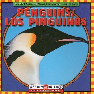 Penguins / Los pinguinos by JoAnn Early Macken, 9780836840063