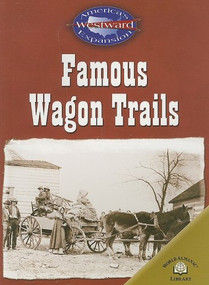 Famous Wagon Trails - 9780836857955 by Christy Steele, 9780836857955