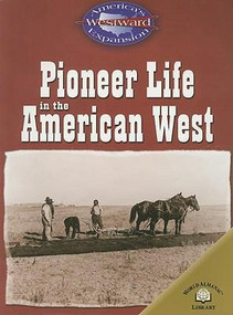 Pioneer Life in the American West - 9780836857979 by Christy Steele, 9780836857979