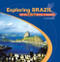 Exploring Brazil with the Five Themes of Geography by Jane Holiday, 9781404226791