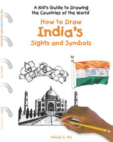 How to Draw India's Sights and Symbols by Melody S. Mis, 9781404227323
