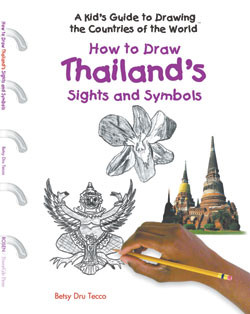 How to Draw Thailand's Sights and Symbols by Betsy Dru Tecco, 9781404227415