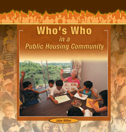 Who's Who in a Public Housing Community by Jake Miller, 9781404227866