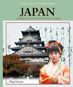 Japan (A Primary Source Cultural Guide) by Meg Greene, 9781404229129