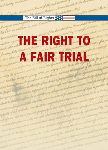 The Right to a Fair Trial by Enid W. Langbert, 9780737719390
