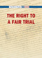 The Right to a Fair Trial by Enid W. Langbert, 9780737719390