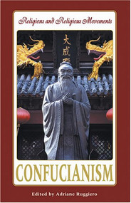 Confucianism by Adriane Ruggiero, 9780737725674