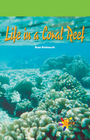 Life in a Coral Reef - 9781404233423 by Brian Brinkworth, 9781404233423