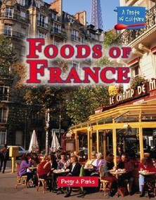 Foods of France - 9780737730326 by Peggy J. Parks, 9780737730326