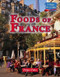 Foods of France - 9780737730326 by Peggy J. Parks, 9780737730326