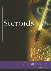 Steroids - 9780737721836 by Laura K. Egendorf, 9780737721836
