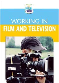 Working in Film and Television by Margaret McAlpine, 9780836842371