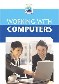 Working with Computers by Margaret McAlpine, 9780836842425