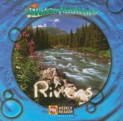 Rivers - 9780836848939 by JoAnn Early Macken, 9780836848939