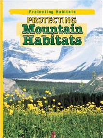 Protecting Mountain Habitats by Robert Snedden, 9780836849912