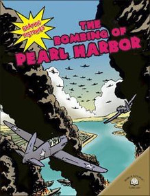 The Bombing of Pearl Harbor - 9780836862065 by Michael V. Uschan, Elizabeth Hudson Goff, 9780836862065